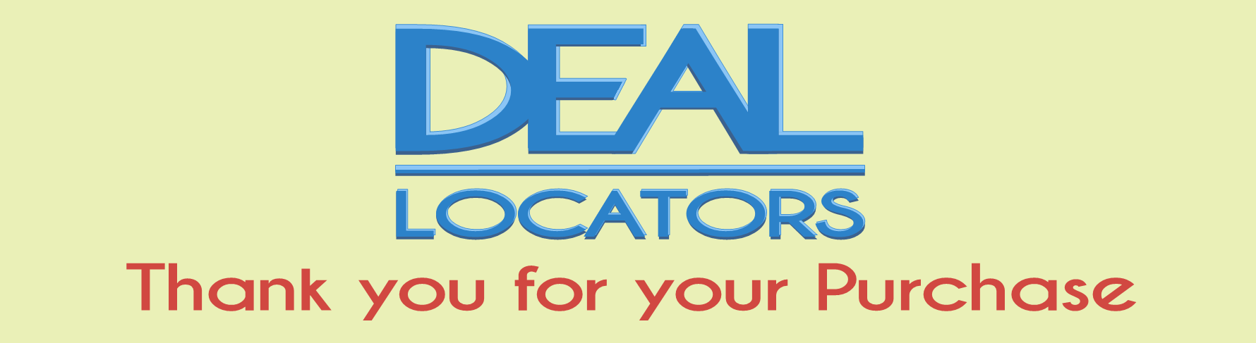 Thank You for Shopping with Deal Locators